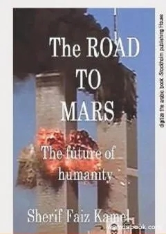 The Road to Mars: The futur of humanity